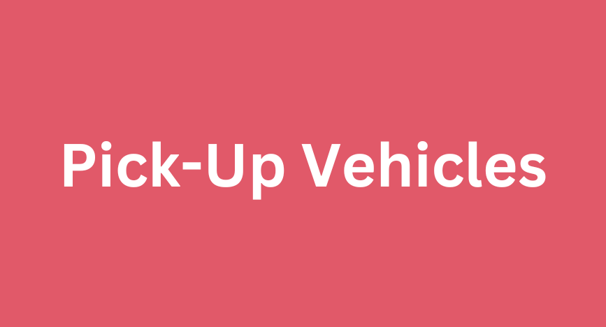 Pick-Up Vehicles